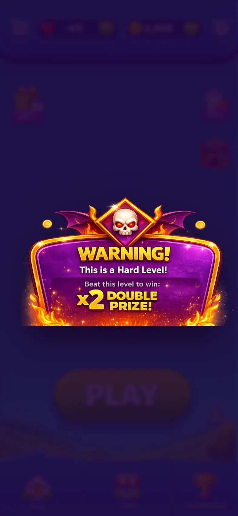 A Hard Level warning: beat this level to win a double prize.